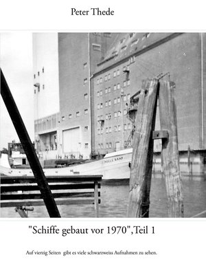 cover image of "Schiffe gebaut vor 1970",Teil 1